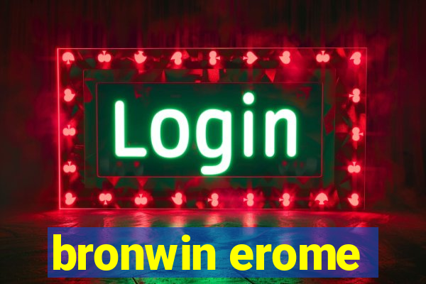 bronwin erome